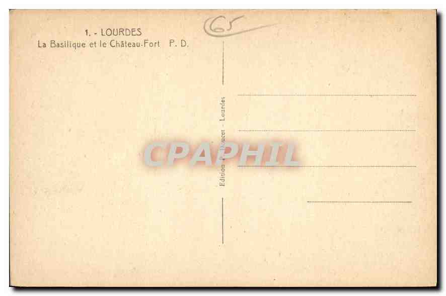 CPA Lourdes La Basilique et le Chateau Fort  — Verso