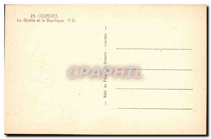 CPA Lourdes la Grotte et la Basilique  — Verso