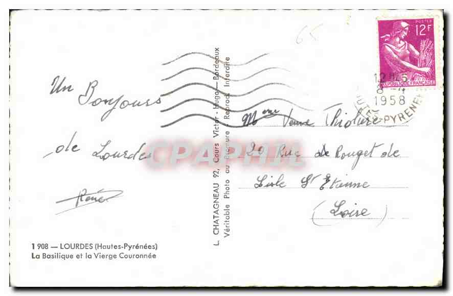 CPA Lourdes Hautes Pyrenees la Basilique et la Vierge Couronnee  — Rückseite