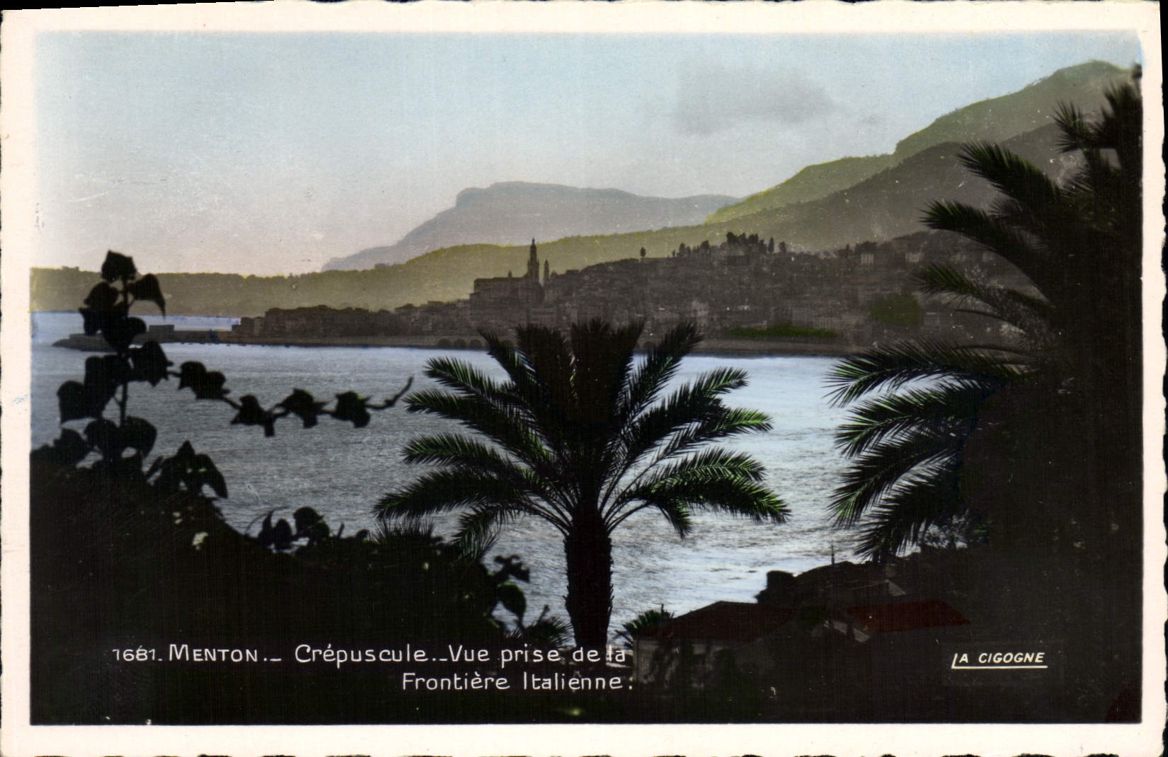 Menton — Crépuscule. Vue prise de la Frontière Italienne — La Cigogne, n° 1681