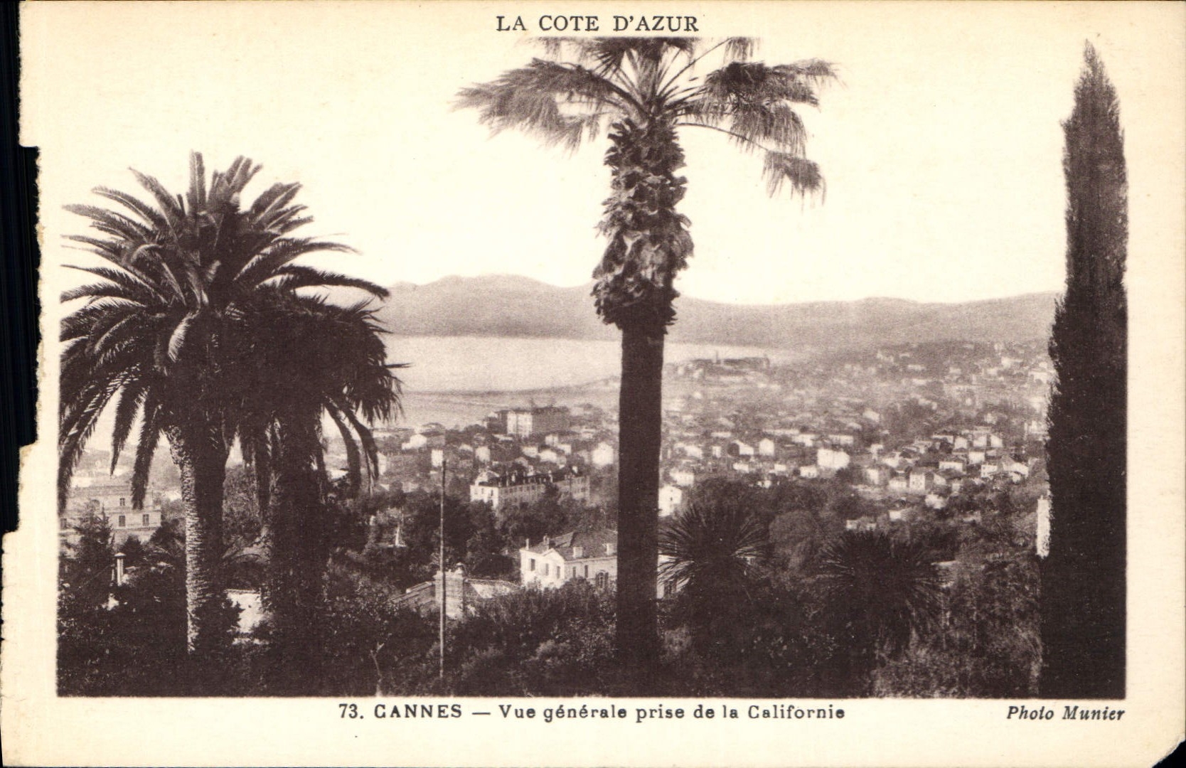 GANNES — Vue générale prise de la Californie — Photo Munier