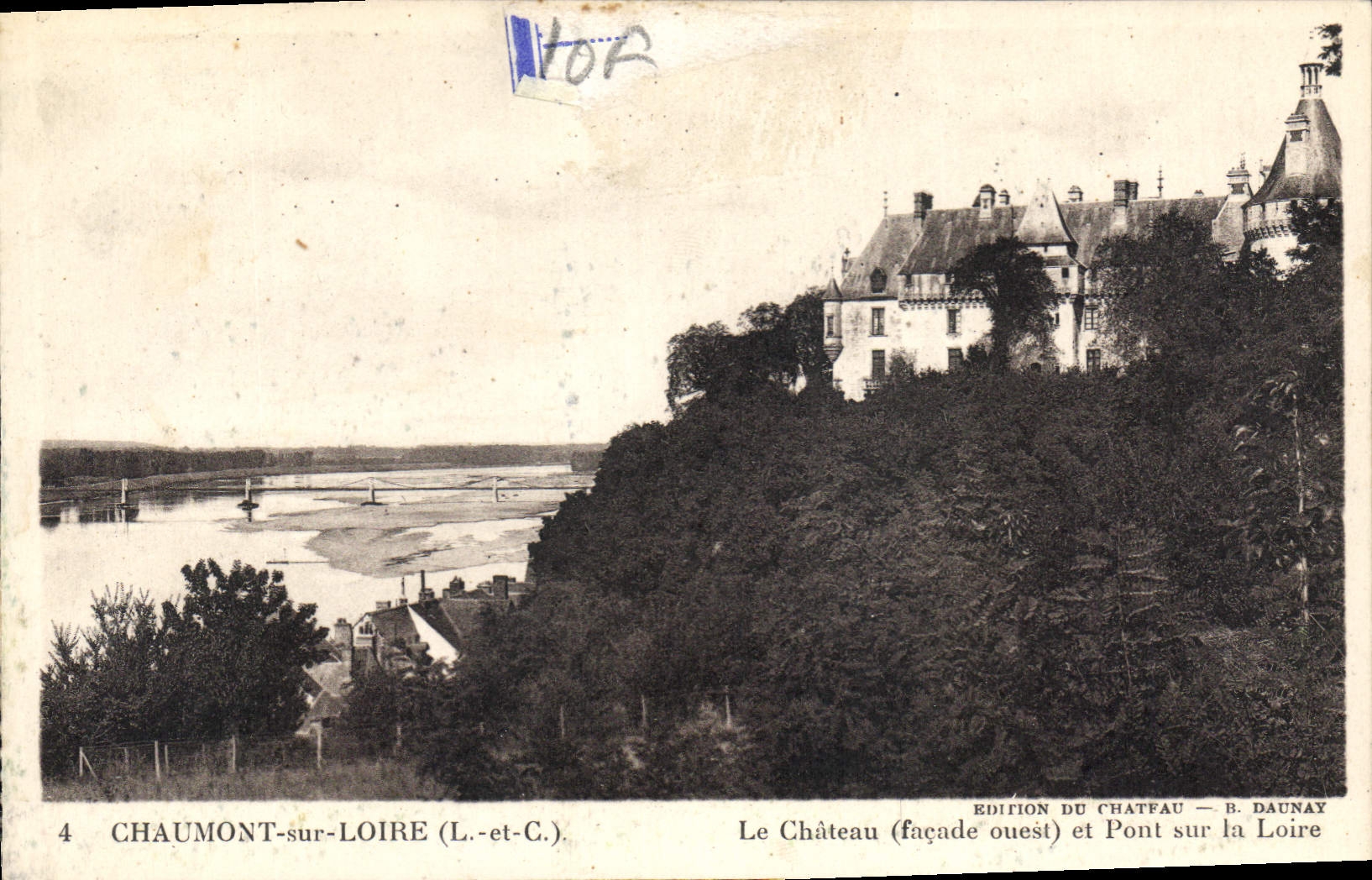 CPA Chaumont sur Loire L et C Le Chateau facade ouest et Pont sur la Loire 