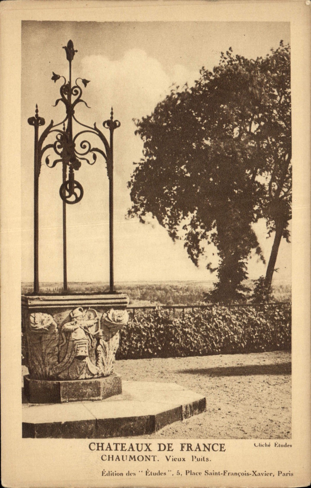 Châteaux de France — Chaumont, Vieux Puits — Édition des 'Études', 5, Place Saint-François-Xavier, Paris