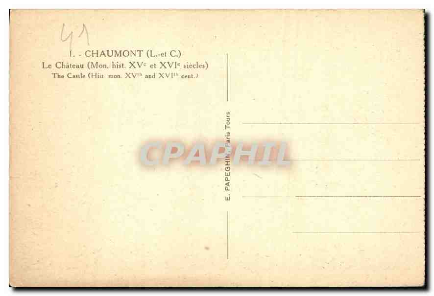 Château de Chaumont — Historische monumenten van de 15e en 16e eeuw — E. Papeghin, Parijs Tours — Achterkant