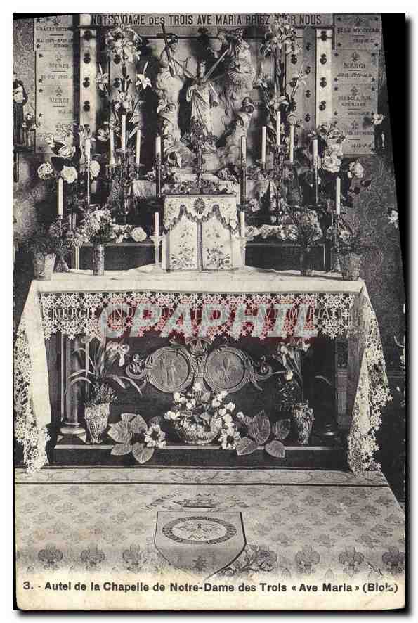 CPA Autel de la Chapelle de Notre Dame des trois Ave Maria Blois 
