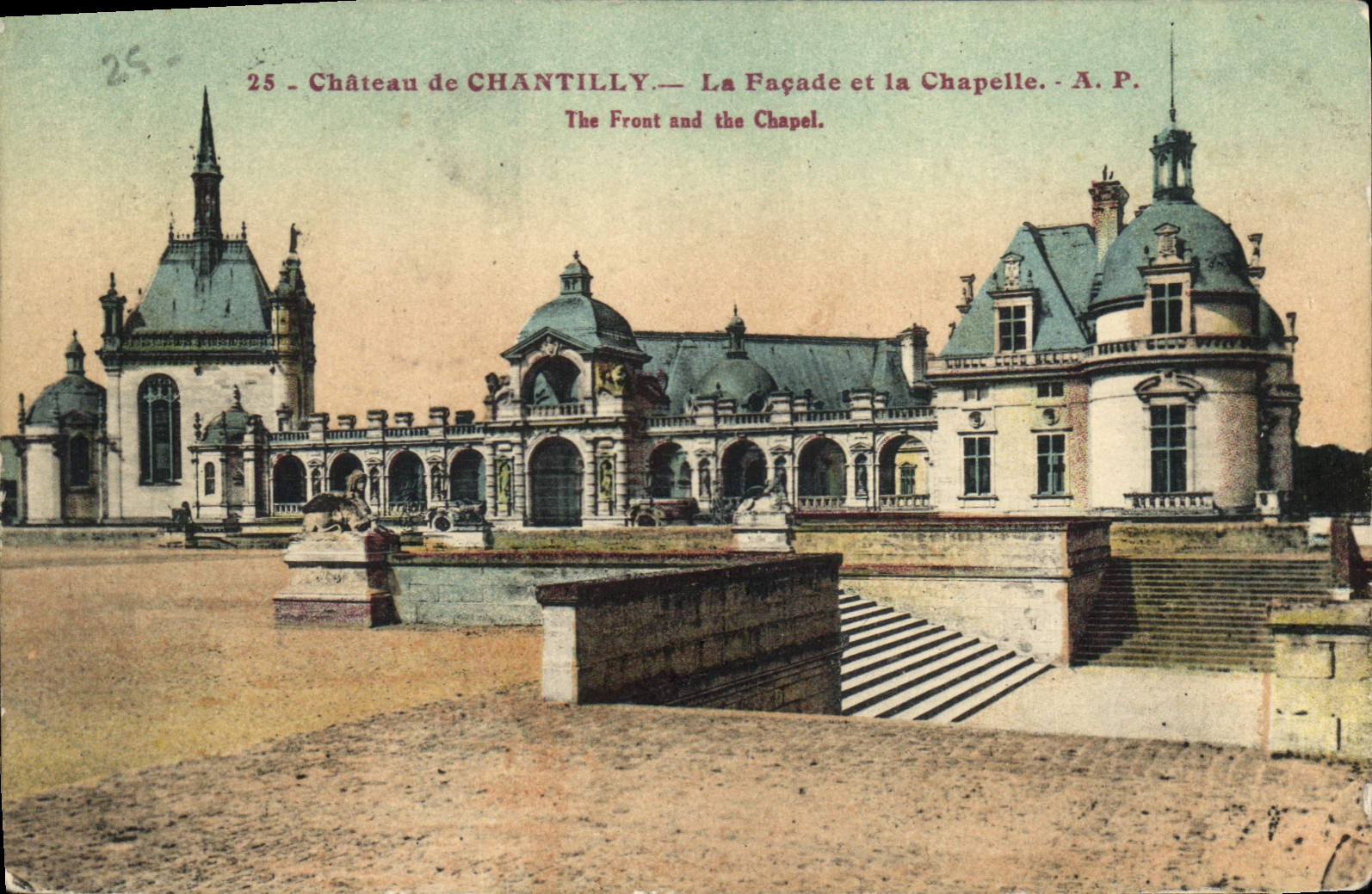 Schloss Chantilly — Die Fassade und die Kapelle — A.P.