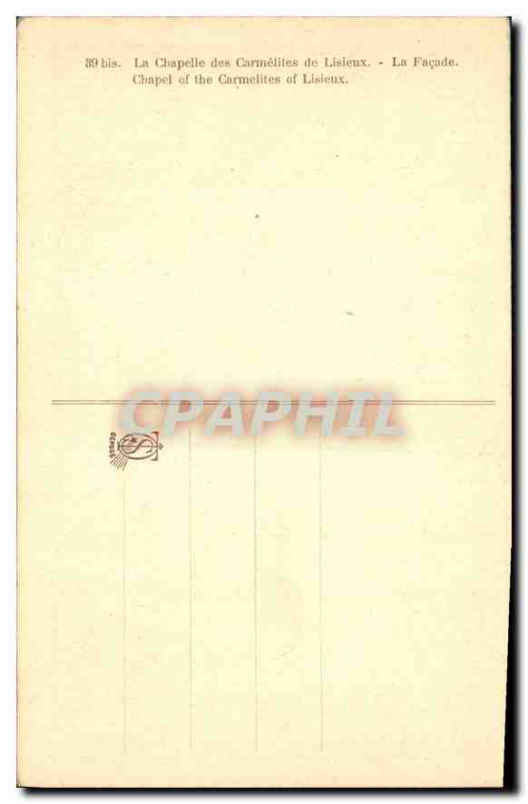 La Chapelle des Carmélites de Lisieux — Façade — CPAPHIL n°89 bis — Rückseite