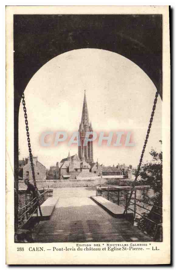 CPA Caen Pont levis du Chateau et Eglise St Pierre 