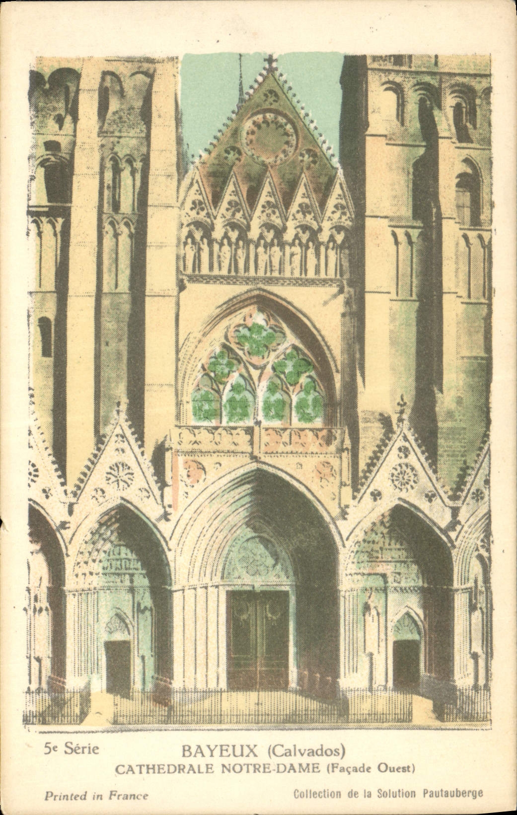 Bayeux (Calvados) — Cathédrale Notre-Dame (Façade Ouest) — Collection de la Solution Pautaubege