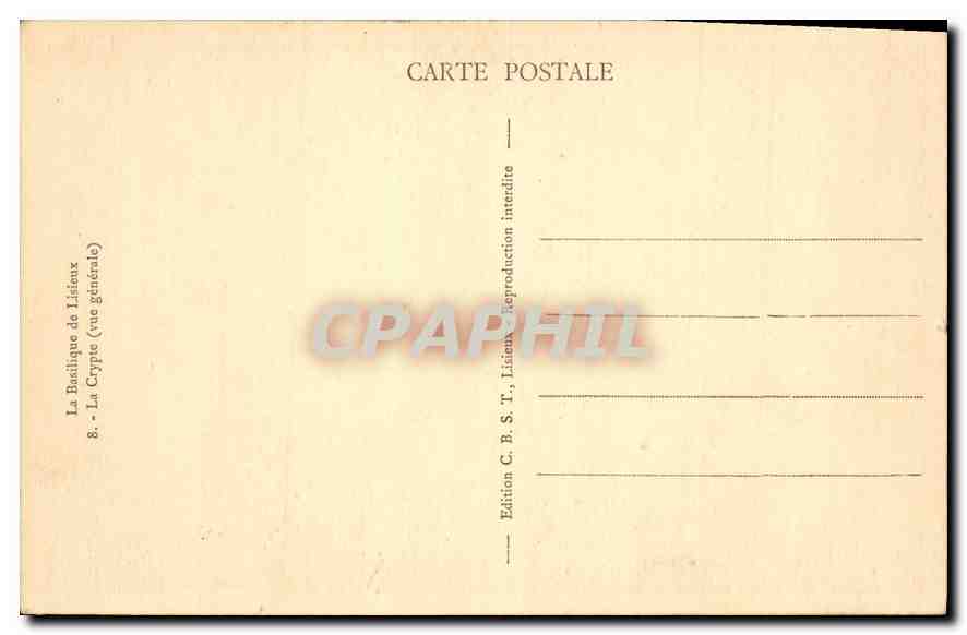 La Basilique de Lisieux — La Crypte (vue générale) — Edition C. B. S. T., Lisieux — Rückseite