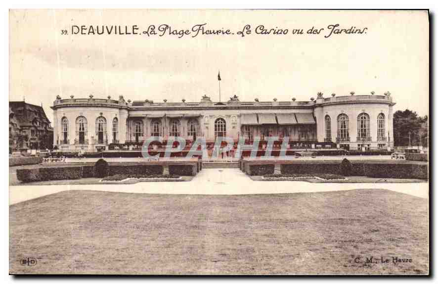Deauville. La Plage Fleurie. Le Casino vu des Jardins — C.M., Le Havre, n°39
