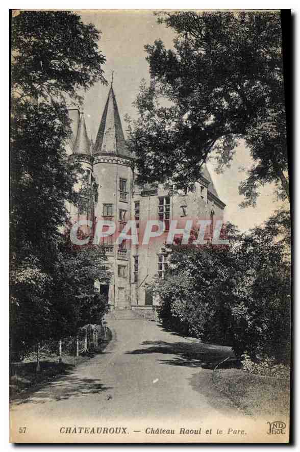 CPA Chateauroux Chateau Raoul et le Parc 