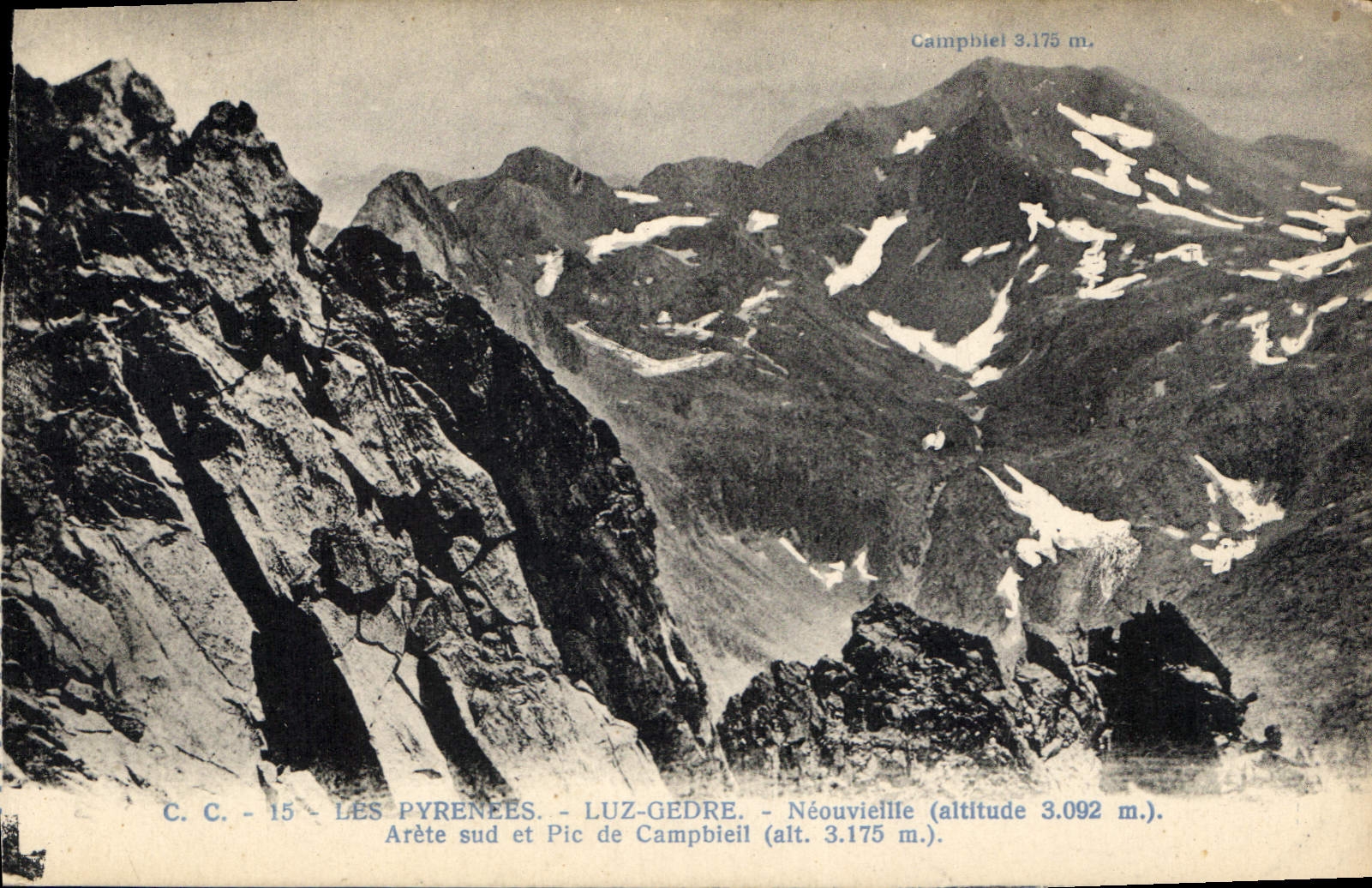 Les Pyrénées - Arête sud et Pic de Campbiel - Luz-Gedre