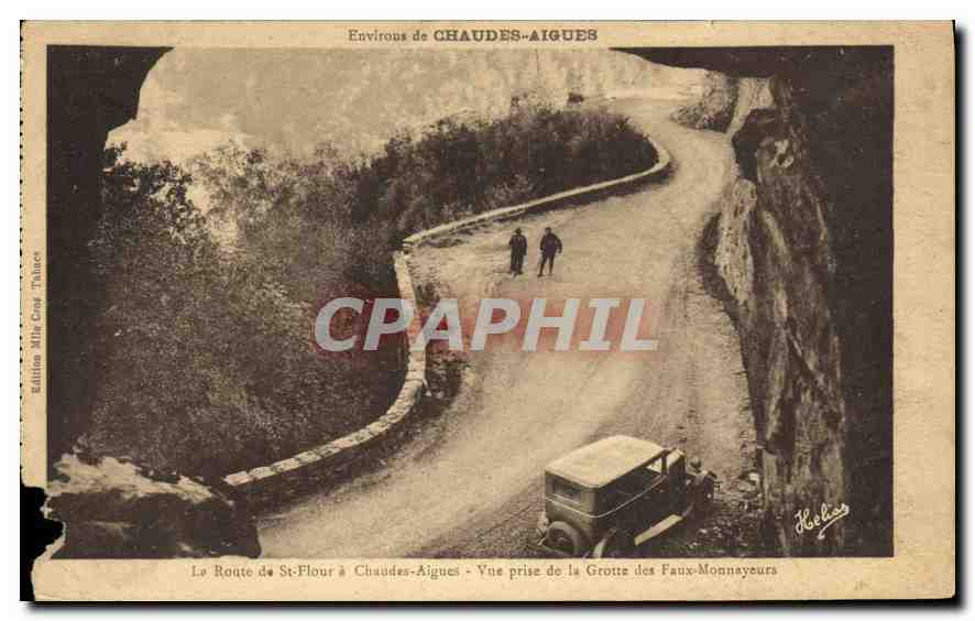 Route de St-Flour à Chaudes-Aigues — Ansicht vom Grotte des Faux-Monnayeurs — Éditions Alfa Cane Toulouse