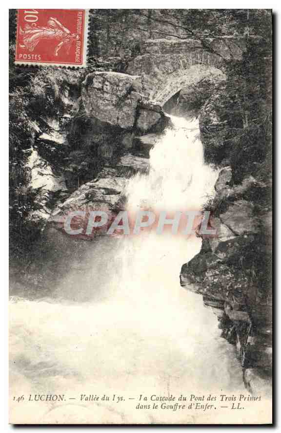 Luchon — Vallée du Lys — La Cascade du Pont des Trois Primes dans le Gouffre d'Enfer — LL. n° 146