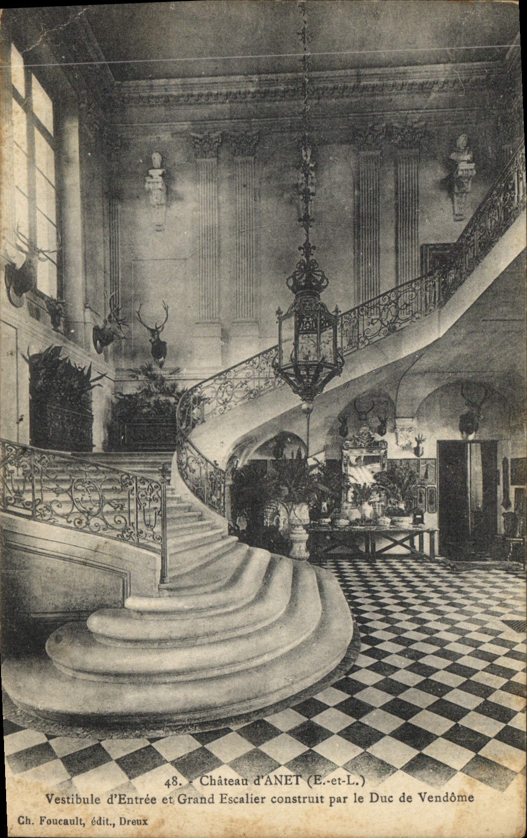 Château d'Anet — Vestibule d'Entrée et Grand Escalier — Ch. Foucault, édit., Dreux