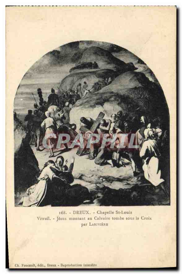 Jésus montant au Calvaire tombe sous la Croix — Chapelle Saint-Louis — Ch. Foucault, édit., Dreux