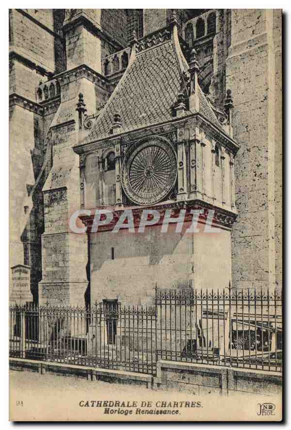 CPA Cathedrale de Chartres horloge Renaissance 