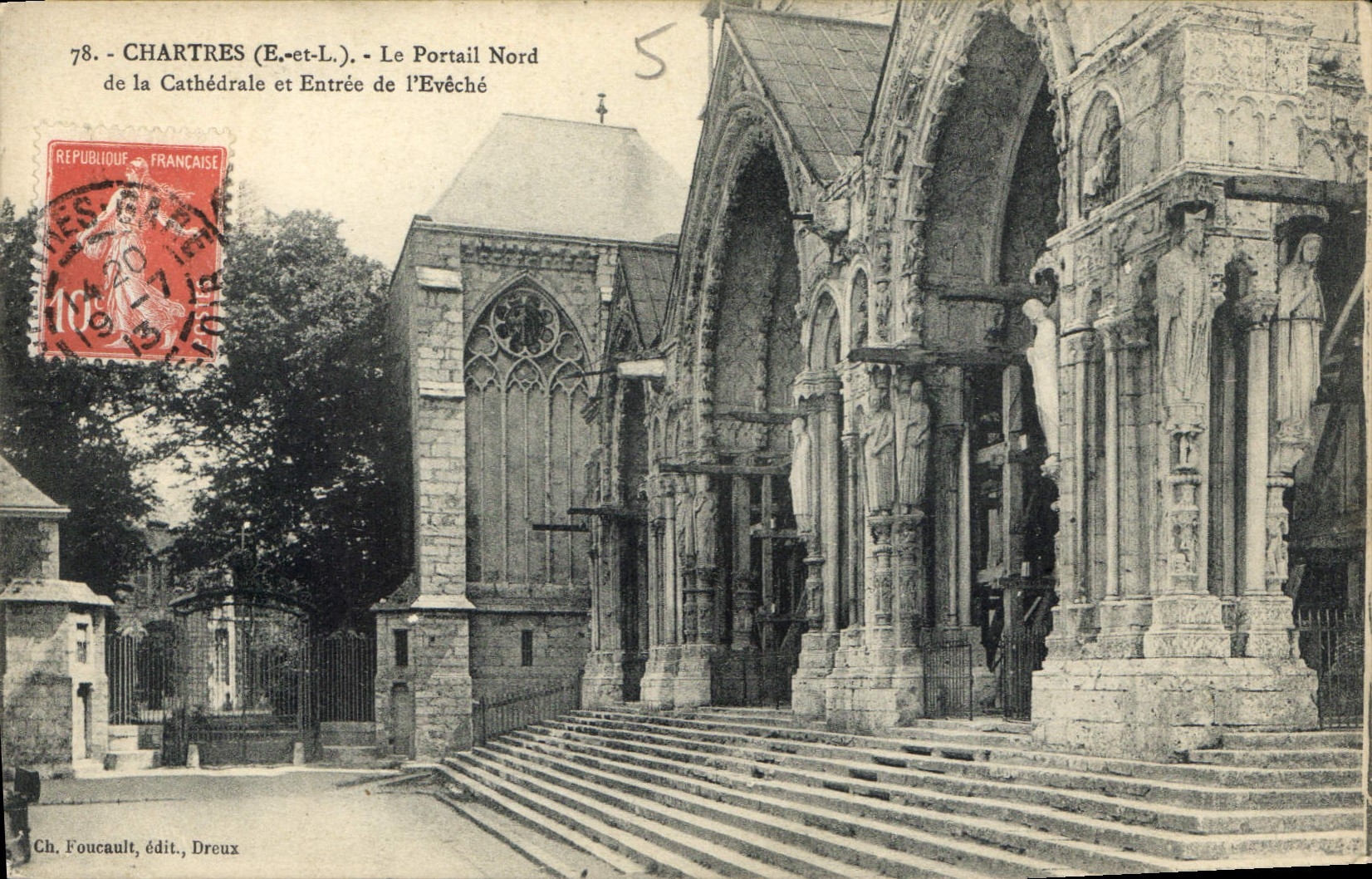 Chartres (E.-et-L.) - Le Portail Nord de la Cathédrale et Entrée de l'Evêché — Ch. Foucault, édit., Dreux