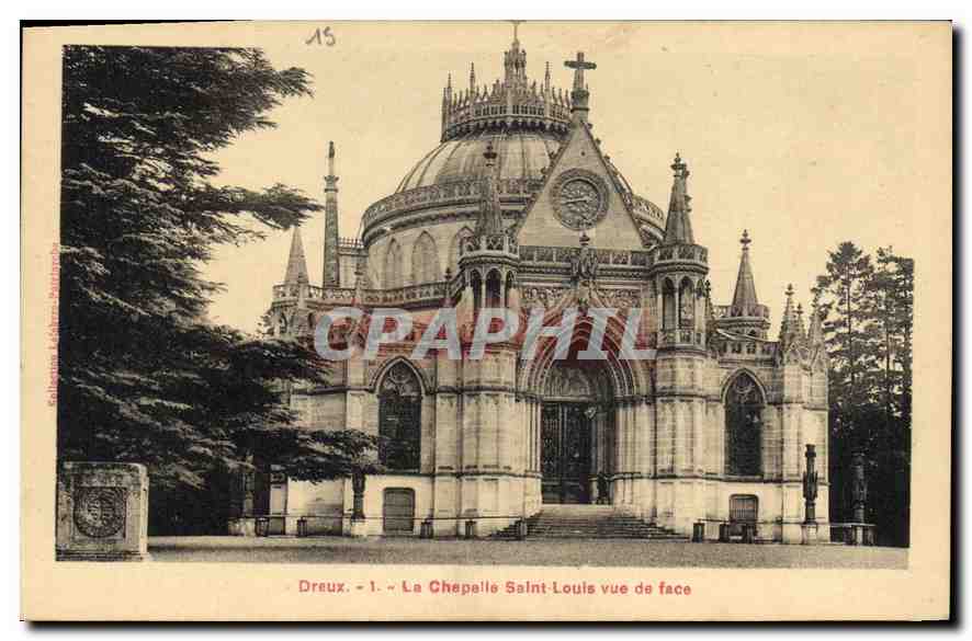 Dreux - La Chapelle Saint-Louis vue de face — Collection de l'éditeur A. Breger, n°15