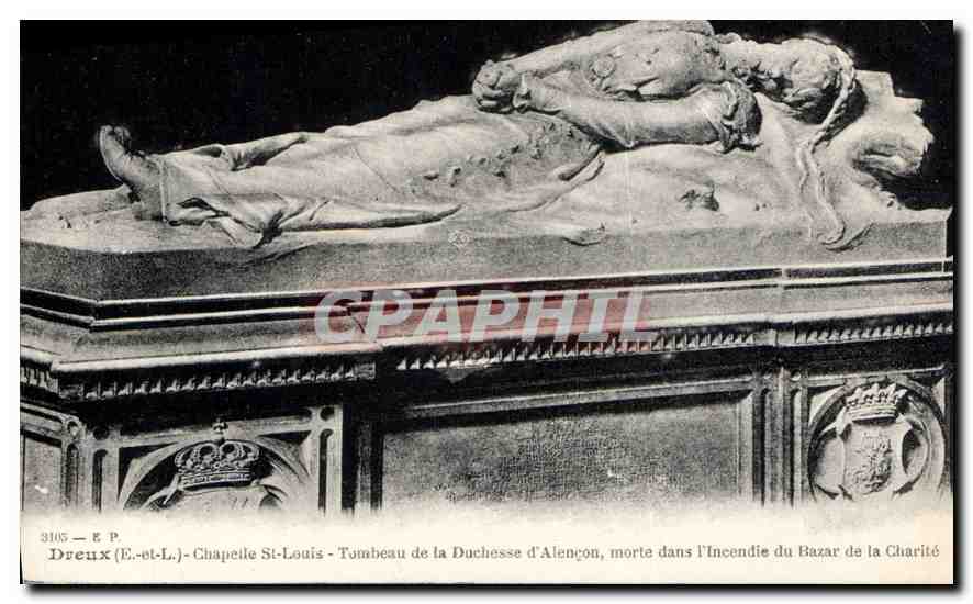 Dreux (E.-et-L.) - Chapelle Saint-Louis - Tombeau de la Duchesse d'Alençon, morte dans l'incendie du Bazar de la Charité