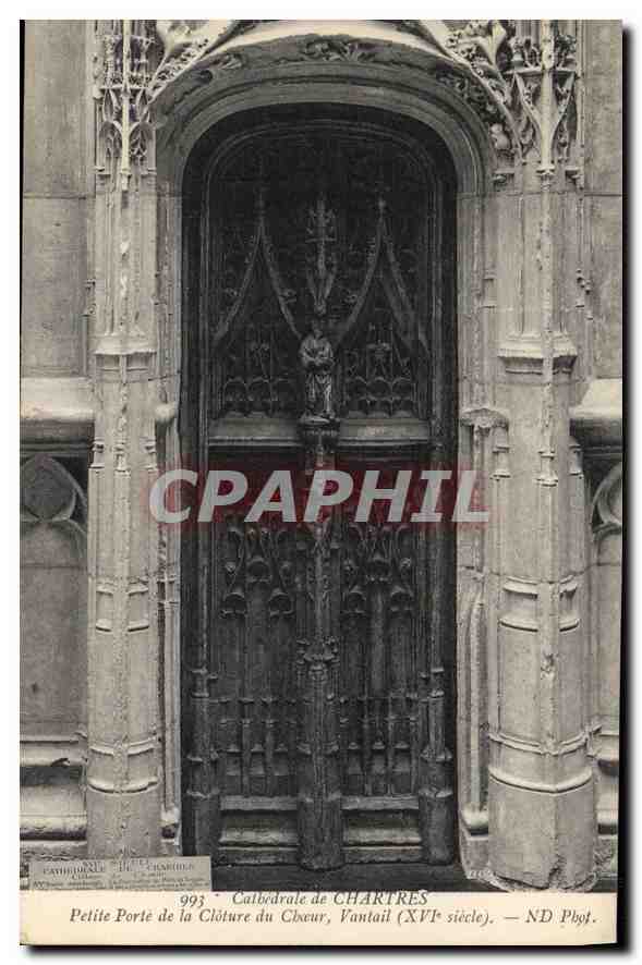 CPA Cathedrale de Chartres Petite Porte de la Cloture du Choeur Vantail XVI siecle 