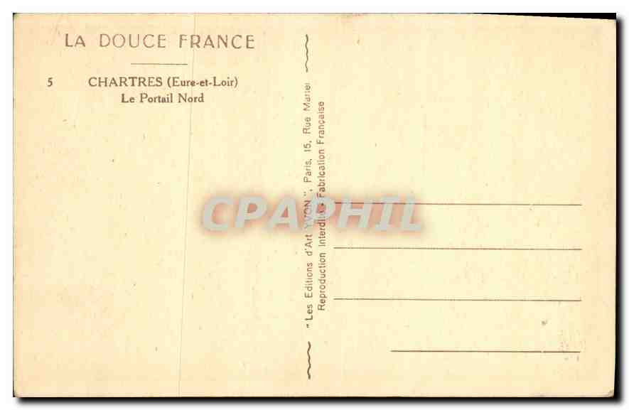CPA La Douce France Chartres Eure et Loir le Portail Nord  — Verso