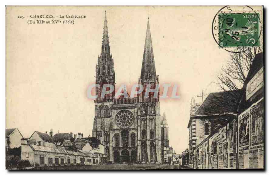Chartres - La Cathédrale (Du XIIe au XVIe siècle) - Éditeur : C. P. A. (n° 225)