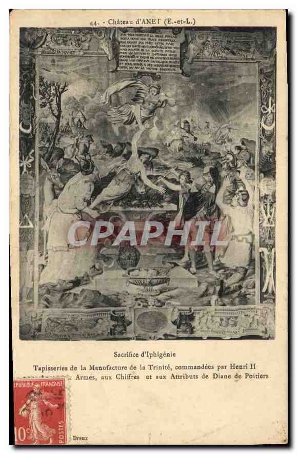 CPA Chateau d'Anet E et L Sacrifice d'Iphigenie tapisseries de la Manufacture de la Trinite commande