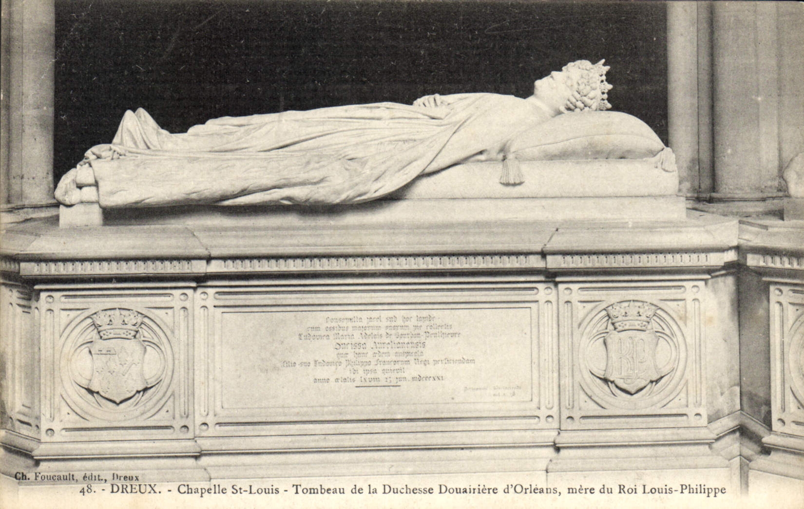 Chapelle St-Louis - Tombeau de la Duchesse Douairière d'Orléans, mère du Roi Louis-Philippe — Ch. Foucault, édit., Dreux, n°48
