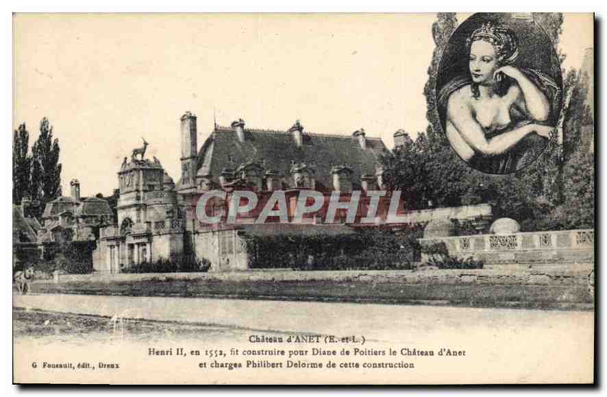 Château d'Anet — Henri II et Philibert Delorme — G. Foucault, édit., Dreux