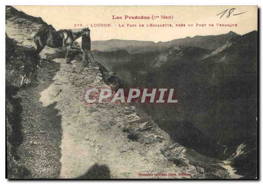 Luchon - Le Pays de l'Escalalette, près du Port de Venasque — 1ère Série, n°275 — Phototypie Catalane (Paris, Toulouse)