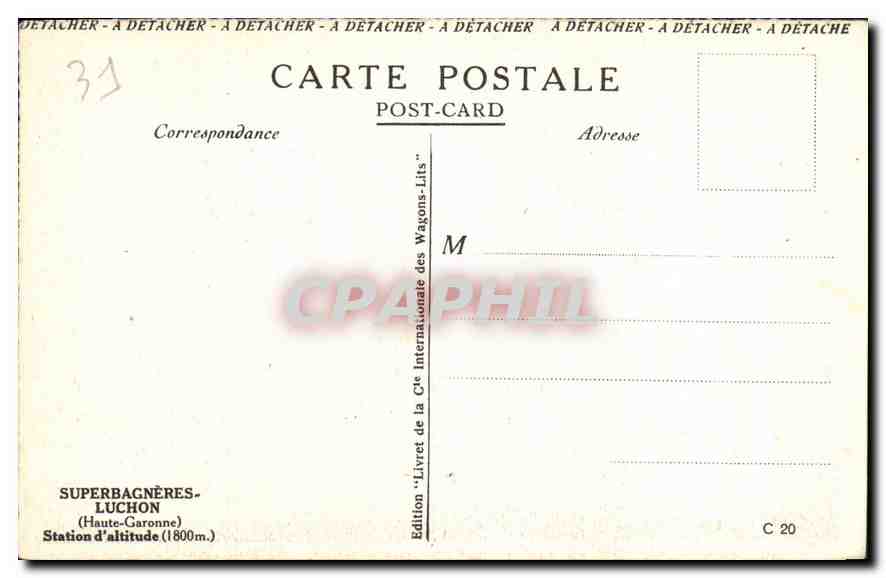 Hôtel des Wagons-Lits à Superbagnères — Luchon (Haute-Garonne) — Édition de la Cie Internationale des Wagons-Lits — Achterkant