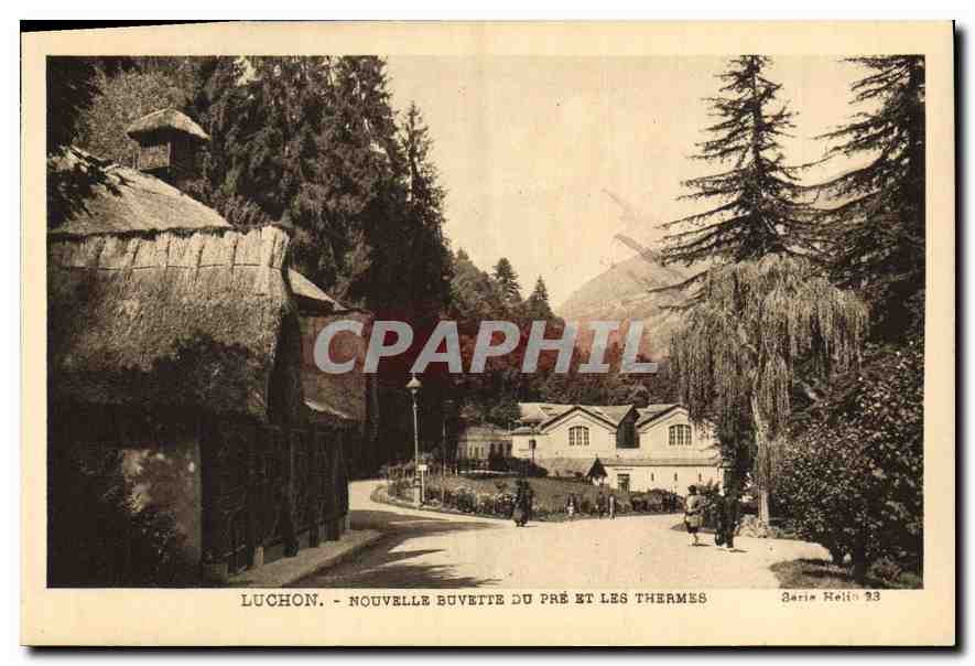 CPA Luchon Nouvelle buvette du Pre et les Thermes 