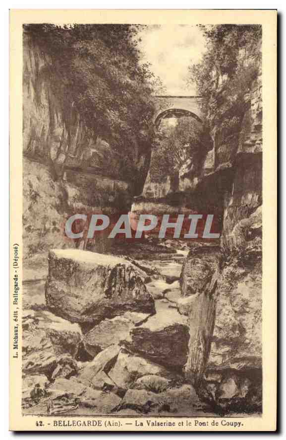 Bellegarde (Ain) — La Valserine et le Pont de Coupy — L. Molaur, édit. Bellegarde (Dépôt)