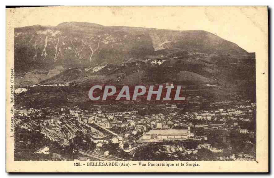 Bellegarde (Ain) — Vue panoramique et le Sorgia — L. Michaux, éd. Bellegarde (Déposé)