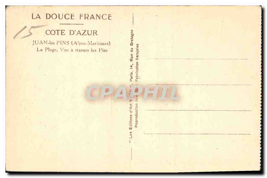 CPA La Douce France Cote d'Azur Juan les Pins Alpes Maritimes La Plage vue a travers les Pins  — Rückseite