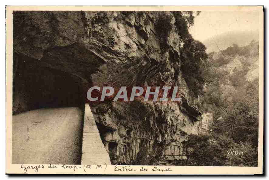 Gorges du Loup (A.M.) — Entrée du Tunnel — Les Editions d'Art Yvonn