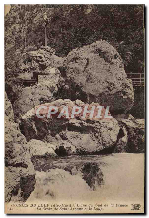 CPA Gorges du Loup Alp Marit Ligne du Sud de la France la Croix de Sainte Arnoux et le Loup 