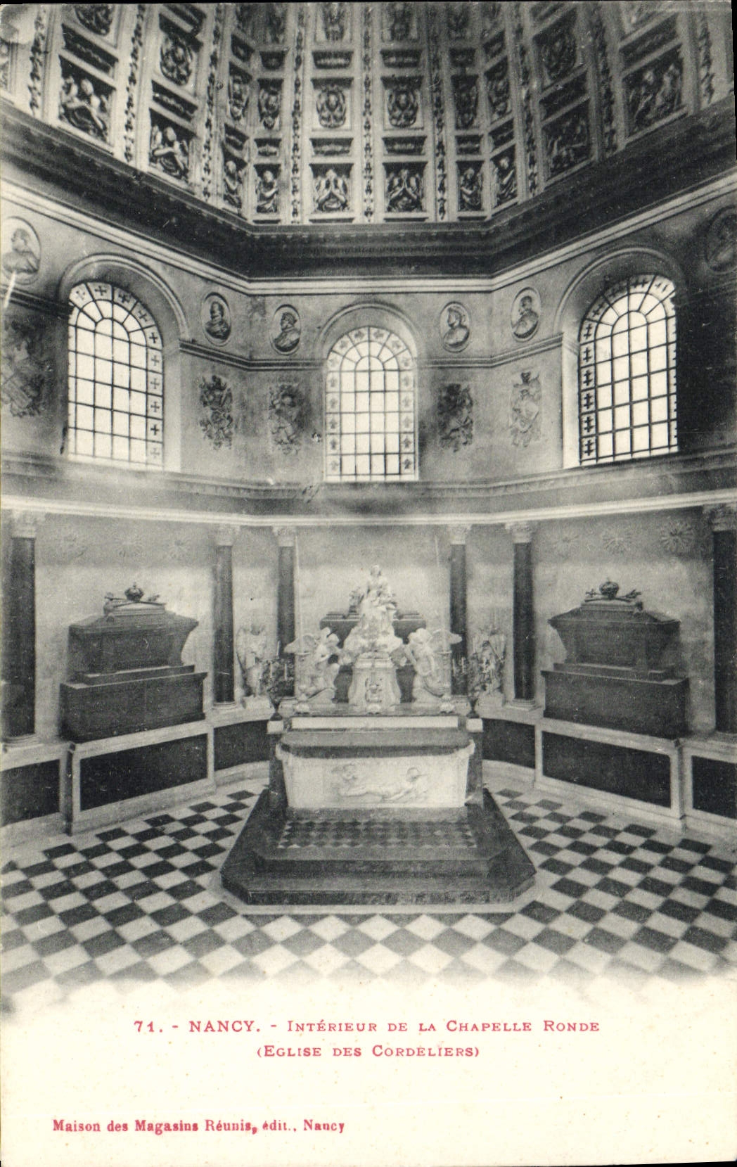 Nancy — Intérieur de la Chapelle Ronde (Église des Cordeliers) — Maison des Magasins Réunis, édit. Nancy