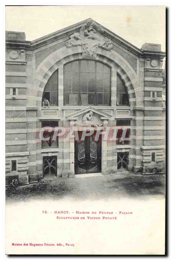 CPA Nancy Maison du Peuple facade Sculptures de Victor Prouve 
