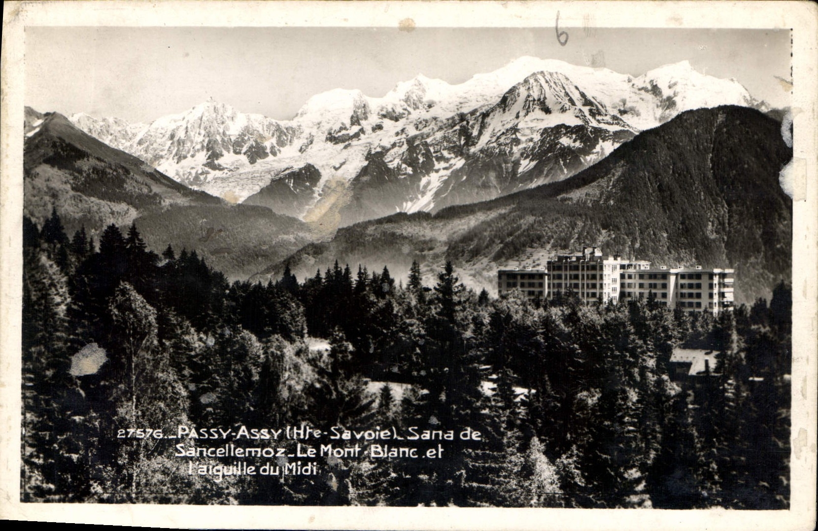 CPA Passy Assy Hte Savoie Sana de Sancellemoz le Mont Blanc et l'aiguille du Midi 