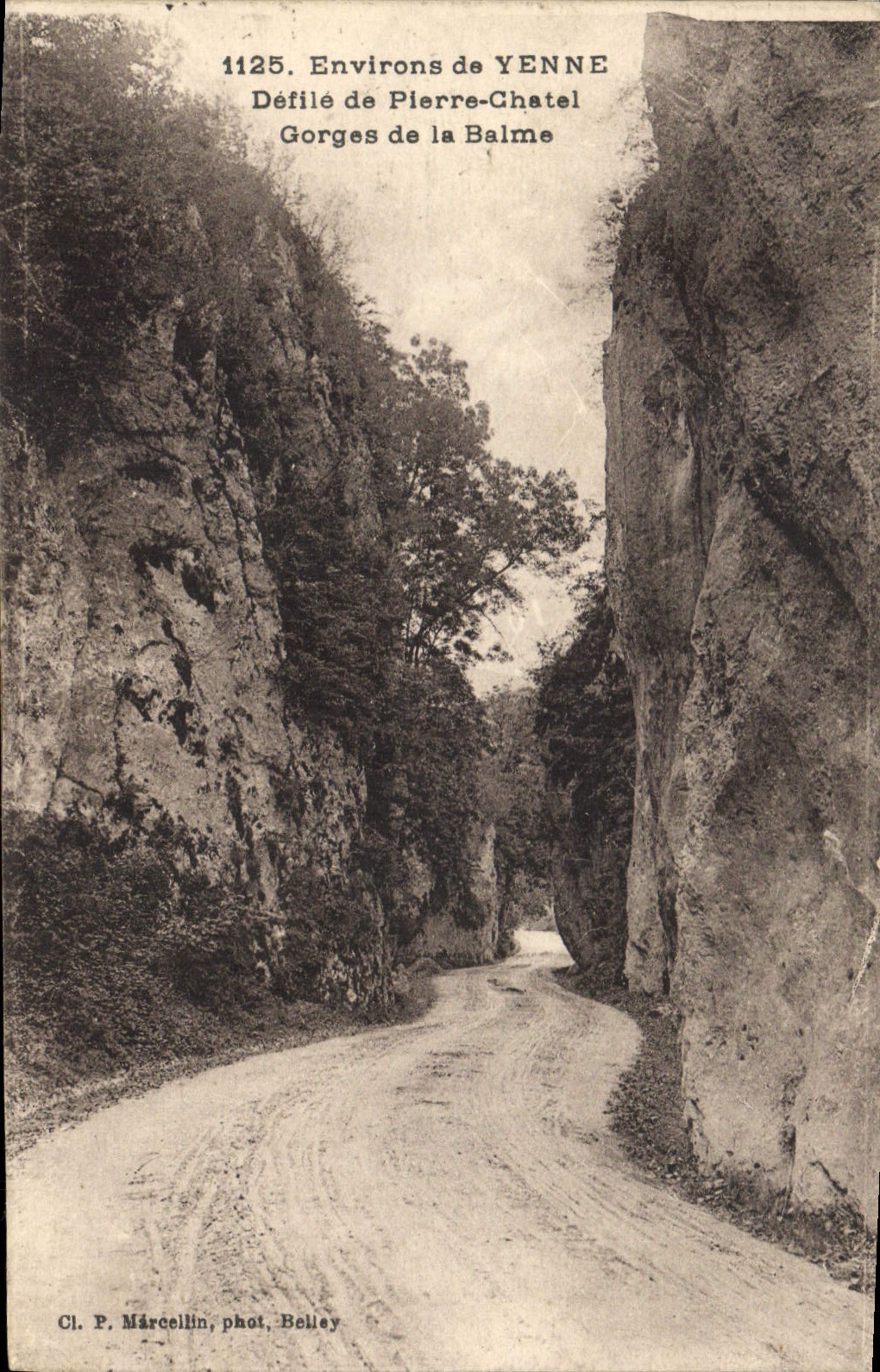CPA Environs de Yenne Defile de Pierre Chatel Gorges de la Balme 