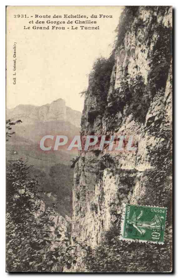 CPA Route des Echelles du Frou et des Gorges de Chailles le Grand Frou le Tunnel 