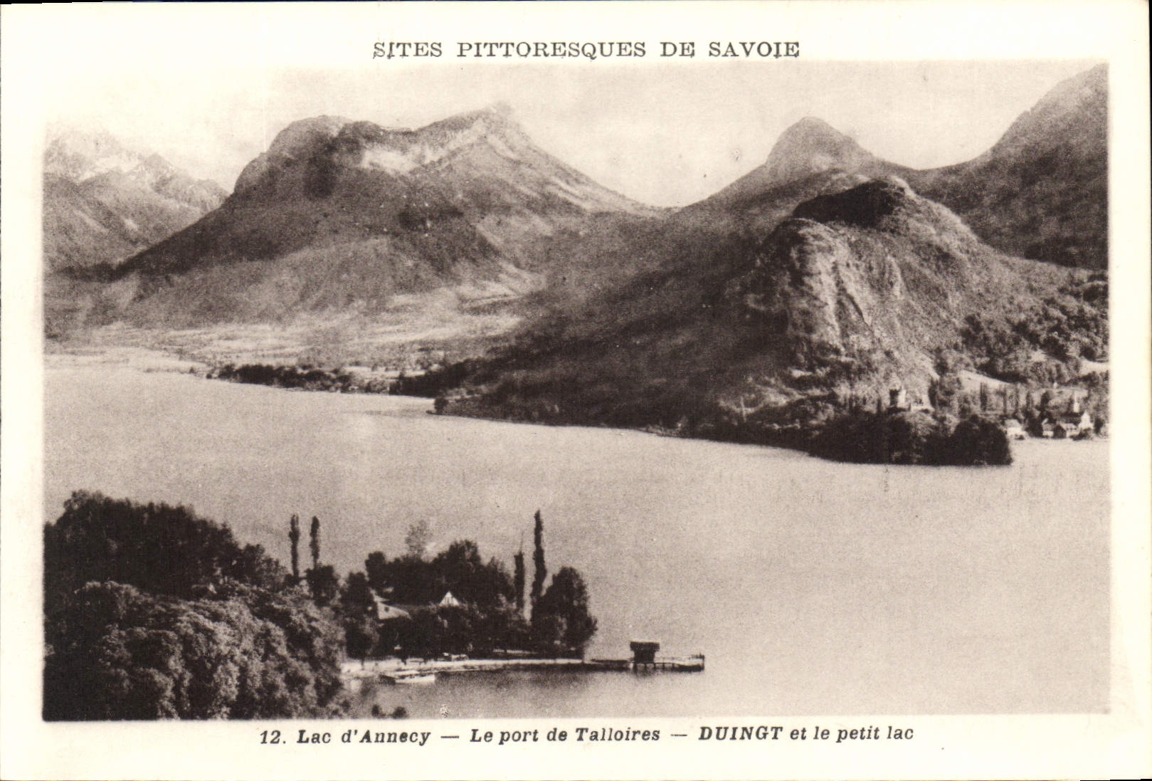 Lac d'Annecy — Le port de Talloires — DUINGT et le petit lac — Sites pittoresques de Savoie — Parlot, Annecy