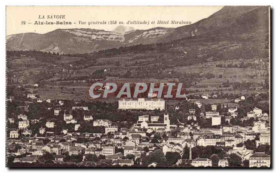 CPA La Savoie Aix les Bains vue generale et Hotel Mirabeau 