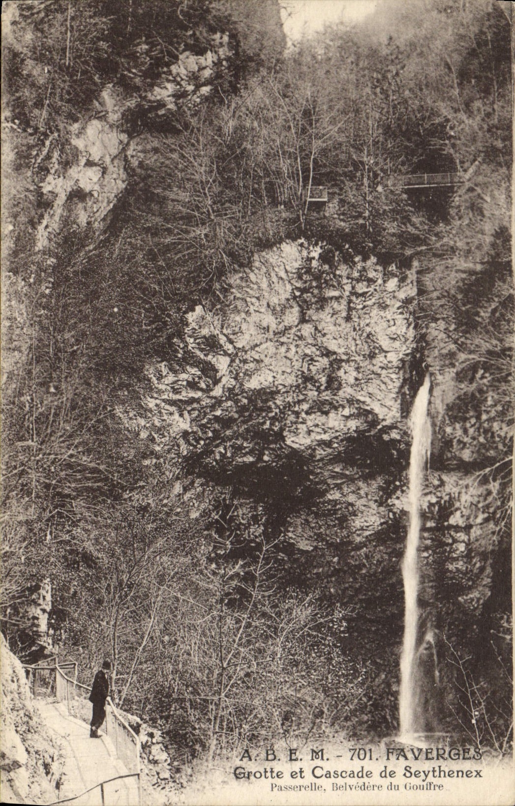 Grotte et Cascade de Seythenex — Passerelle du Gouffre — A.B.E.M. - 701. FAVERGES