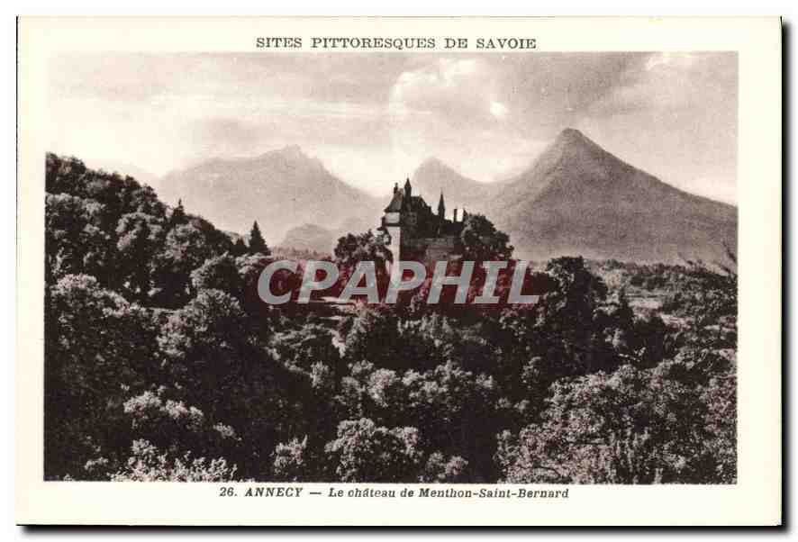 Le château de Menthon-Saint-Bernard — Sites pittoresques de Savoie — série 26, éditeur Parot, Annecy