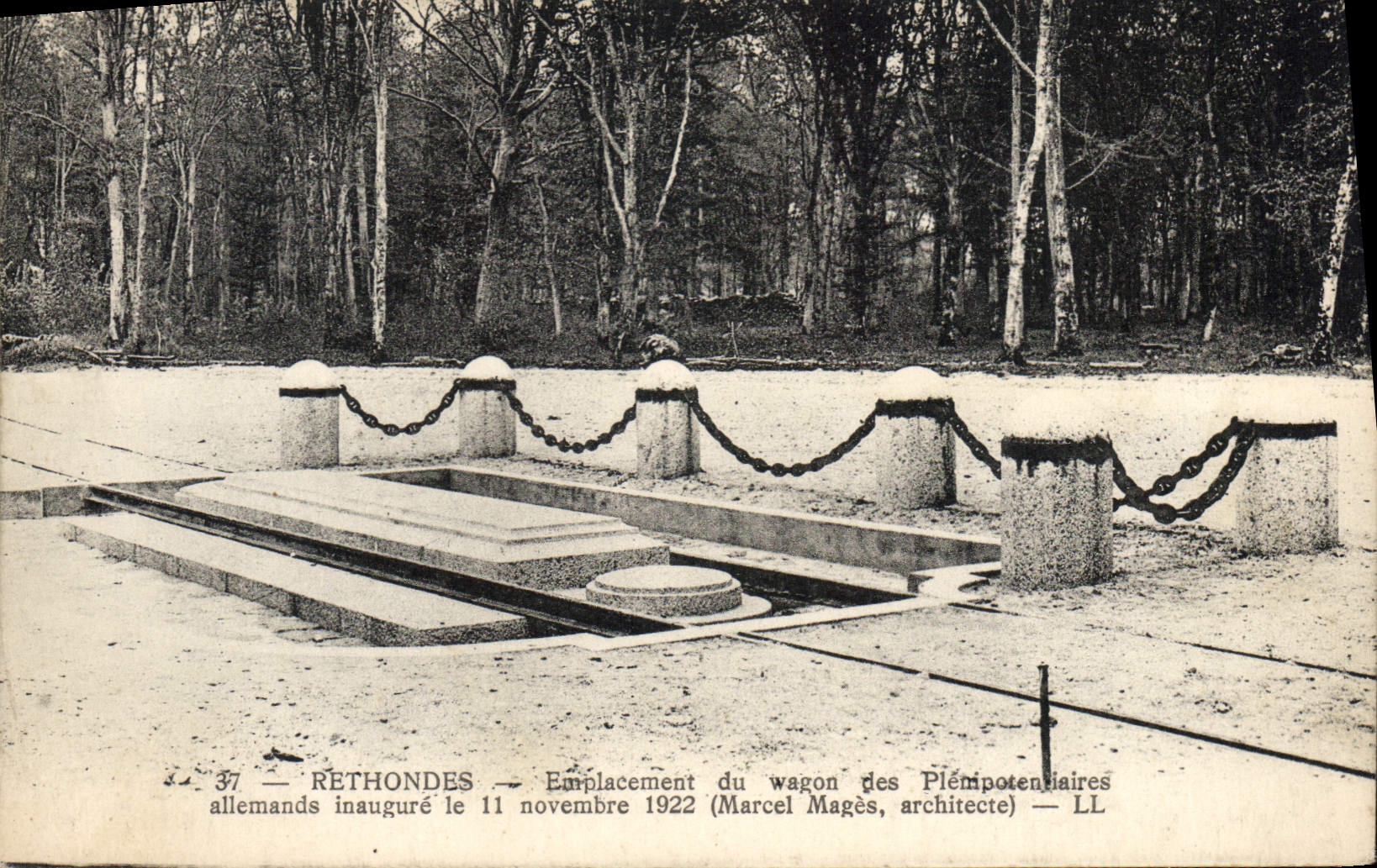 Rèthondes — Emplacement du wagon des Pléïmpotentiaires allemands inauguré le 11 novembre 1922 (Marcel Magès, architecte) — LL