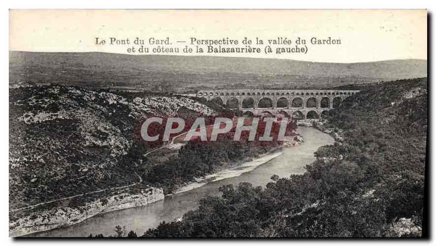 CPA le Pont du Gard Perspecive de la vallee du Gardon et du coteau de la Balazaauriere a gauche 